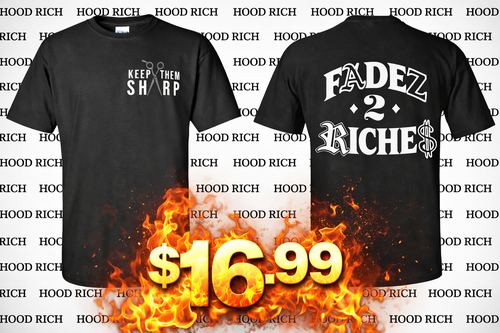 Fadez 2 Riches T-Shirt